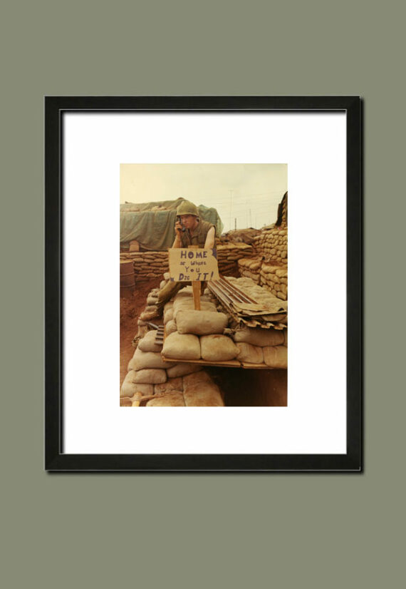 Home is Where You Dig It, guerre du Viêt Nam - Suggestion d'encadrement | PHOTO MEMORY